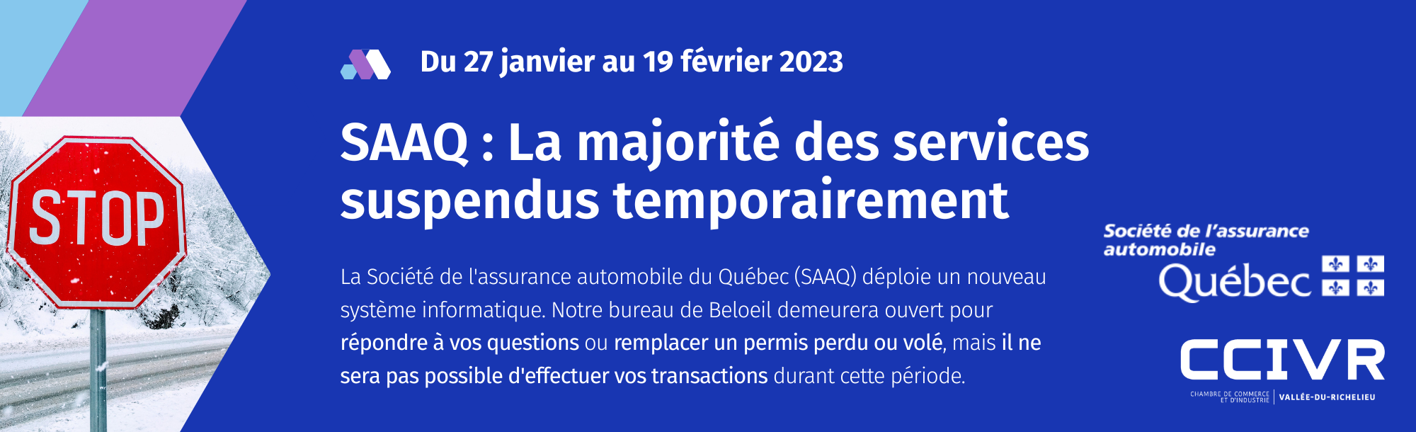 BUREAU DE LA SAAQ DE BELOEIL : Interruption de la majorité des services offerts du 27 janvier au 19 février 2023 - CCIVR