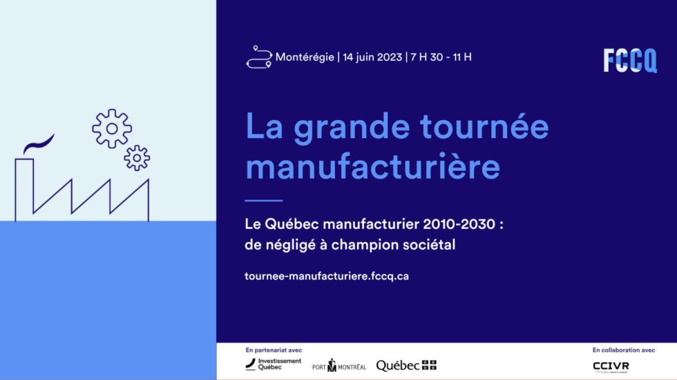 La 3e édition de la Grande tournée manufacturière des chambres de commerce s&rsquo;arrête en Montérégie le 14 juin - CCIVR